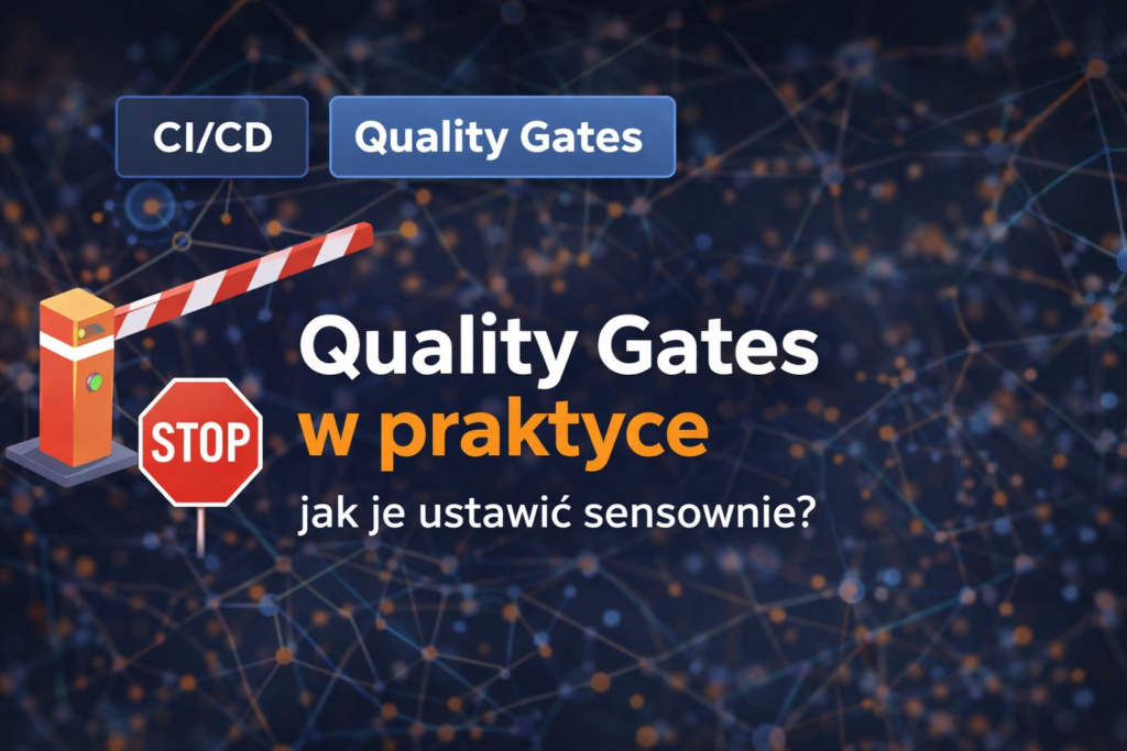 quality gates